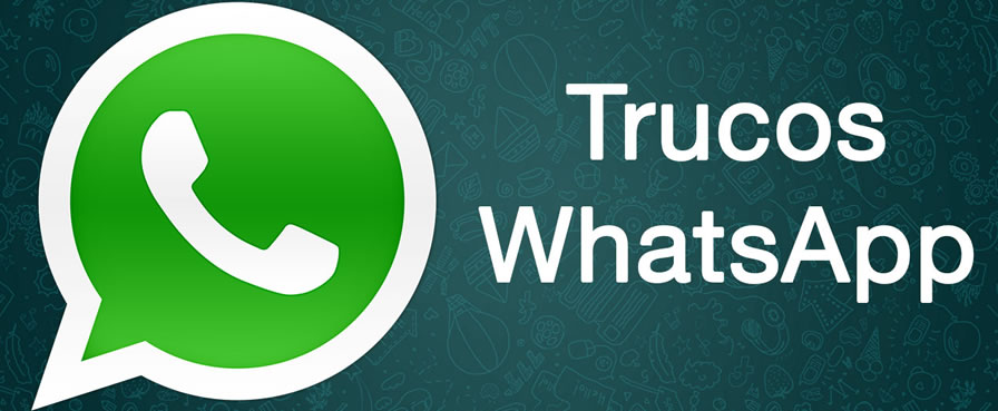algunos trucos de whatsapp que posiblemente no conozcas